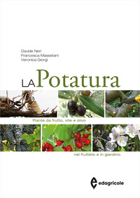 Libro potatura. Piante da frutto