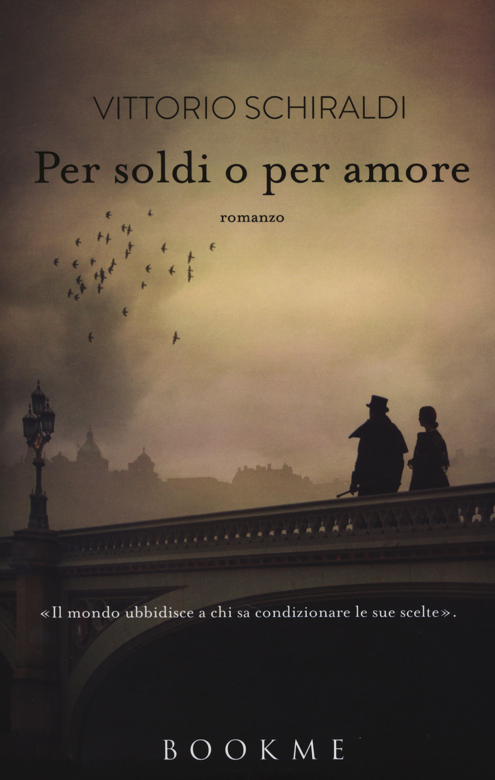 Libro Per soldi o per amore di Vittorio Schiraldi - ean 9788851121921 - Bookme