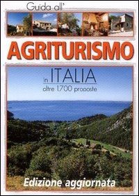 Libro Guida all'agriturismo d'Italia 2003 di  - ean 9788851205058 - Ericart
