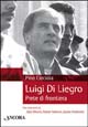 Libro Luigi di Liegro. Prete di frontiera di Pino Ciociola - ean 9788851402914 - Ancora