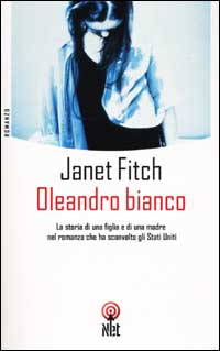 Libro Oleandro bianco di Janet Fitch - ean 9788851520175 - Net