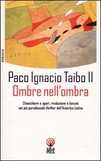 Libro ombra dell'ombra di Paco Ignacio II Taibo - ean 9788851520182 - Net