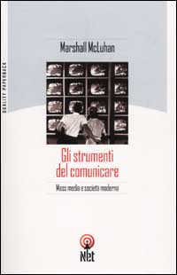 Libro strumenti del comunicare di Marshall McLuhan - ean 9788851520298 - Net