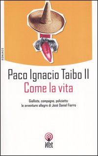 Libro Come la vita di Paco Ignacio II Taibo - ean 9788851521011 - Net
