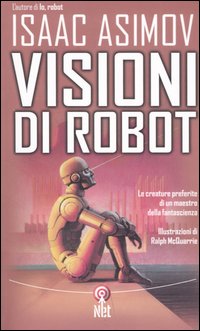 Libro Visioni di robot di Isaac Asimov - ean 9788851521035 - Net