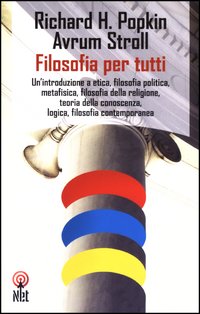 Libro Filosofia per tutti di Richard H. Popkin; Avrum Stroll - ean 9788851521080 - Net