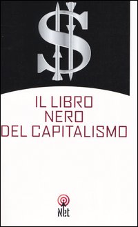 Libro libro nero del capitalismo di  - ean 9788851521172 - Net