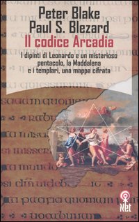 Libro codice Arcadia. I dipinti di Leonardo e un misterioso pentacolo