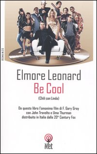 Libro Be Cool (Chili con Linda) di Elmore Leonard - ean 9788851522414 - Net