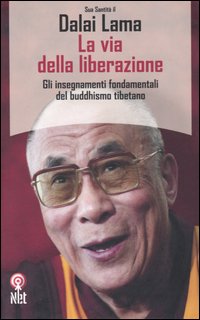 Libro via della liberazione di Gyatso Tenzin (Dalai Lama) - ean 9788851522438 - Net