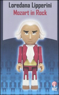Libro Mozart in rock di Loredana Lipperini - ean 9788851522711 - Net