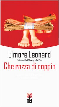 Libro Che razza di coppia di Elmore Leonard - ean 9788851522742 - Net