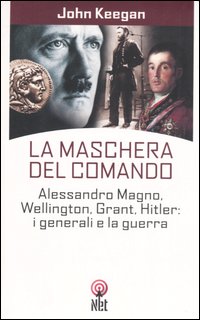 Libro maschera del comando di John Keegan - ean 9788851522889 - Net