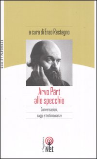 Libro Arvo Pärt allo specchio. Conversazioni