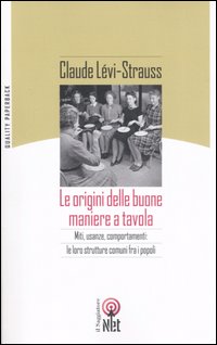 Libro origini delle buone maniere a tavola di Claude Lévi-Strauss - ean 9788851523350 - Net