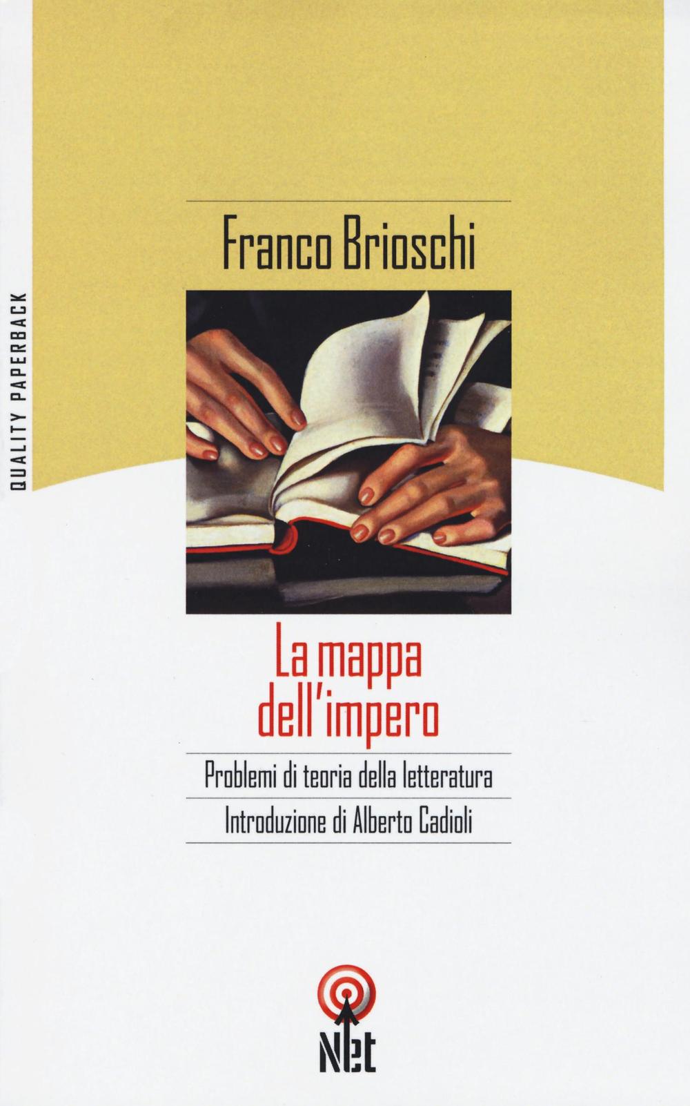 Libro mappa dell'impero. Problemi di teoria della letteratura di Franco Brioschi - ean 9788851599904 - Net