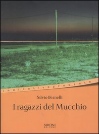 Libro ragazzi del mucchio di Silvio Bernelli - ean 9788851800154 - Sironi