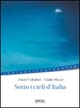 Libro Sotto i cieli d'Italia di Giulio Mozzi; Dario Voltolini - ean 9788851800208 - Sironi