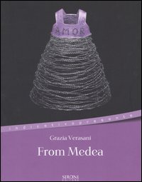 Libro From Medea di Grazia Verasani - ean 9788851800352 - Sironi