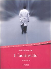 Libro fuoriuscito di Renzo Tomatis - ean 9788851800468 - Sironi