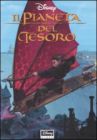 Libro pianeta del tesoro di  - ean 9788852200281 - Disney Libri