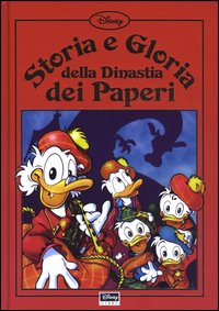 Libro Storia e gloria della dinastia dei paperi di  - ean 9788852201615 - Disney Libri