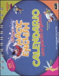 Libro Magic English. Calendario. Una parola al giorno di  - ean 9788852201974 - Disney Libri