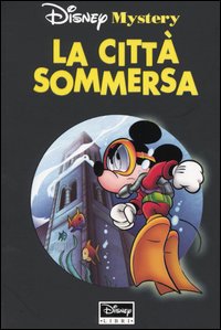 Libro città sommersa di  - ean 9788852202179 - Disney Libri
