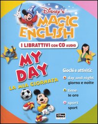 Libro Magic English. My Day-La mia giornata di  - ean 9788852202230 - Disney Libri