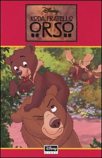 Libro Koda fratello orso di  - ean 9788852202308 - Disney Libri