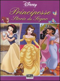Libro Principesse. Storie da sogno di  - ean 9788852202346 - Disney Libri