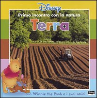 Libro Terra. Con Winnie the Pooh e i suoi amici di  - ean 9788852202407 - Disney Libri