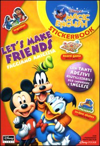 Libro Let's make friends-Facciamo amicizia di Antonella Antonelli - ean 9788852202520 - Disney Libri