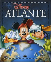 Libro Atlante Disney di Carmen Gutiérrez - ean 9788852202575 - Disney Libri