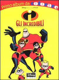 Libro Incredibili. Una «normale» famiglia di supereroi di  - ean 9788852202827 - Disney Libri