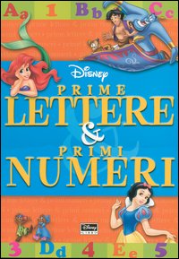 Libro Prime lettere e primi numeri di  - ean 9788852203602 - Disney Libri