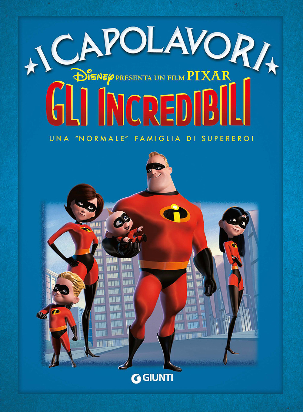 Libro Incredibili. Una «normale» famiglia di supereroi di  - ean 9788852204449 - Disney Libri