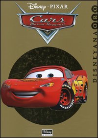 Libro Cars. Motori ruggenti di  - ean 9788852204470 - Disney Libri