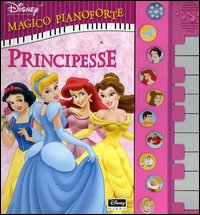 Libro Principesse. Magico pianoforte di  - ean 9788852204531 - Disney Libri