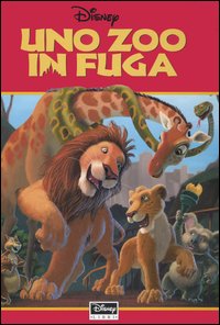 Libro zoo in fuga di  - ean 9788852204937 - Disney Libri