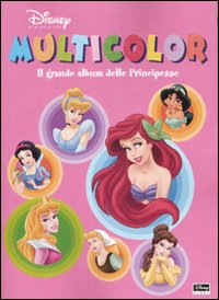 Libro grande album delle Principesse. Multicolor di  - ean 9788852205514 - Disney Libri