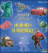 Libro mondo di avventure di  - ean 9788852205613 - Disney Libri