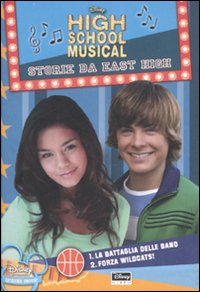 Libro High School Musical. Storie da East High. La battaglia delle band-Forza Wildcats! di N. B. Grace - ean 9788852205644 - Disney Libri