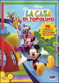Libro casa di Topolino. Sticker album di  - ean 9788852205897 - Disney Libri