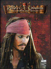 Libro Ai confini del mondo. Pirati dei Caraibi di  - ean 9788852205927 - Disney Libri