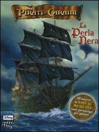 Libro Pirati dei Caraibi. La perla nera. Libro pop-up di  - ean 9788852206092 - Disney Libri