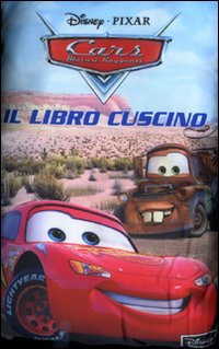 Libro Cars. Motori ruggenti. Libro cuscino di Francesco Menichella - ean 9788852206351 - Disney Libri