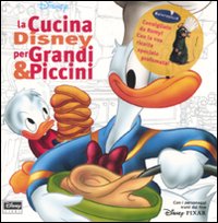 Libro cucina Disney per grandi & piccini di  - ean 9788852206412 - Disney Libri