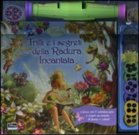 Libro Trilli e i segreti della radura incantata di  - ean 9788852206429 - Disney Libri