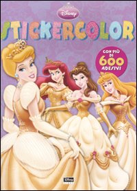 Libro Principesse. Stickercolor. Con adesivi di  - ean 9788852206665 - Disney Libri